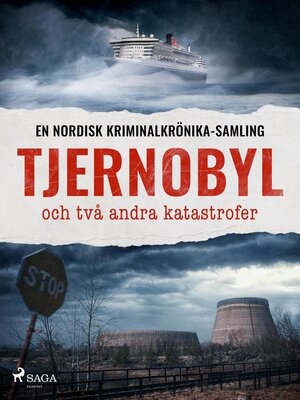 cover image of Tjernobyl och två andra katastrofer